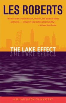 The Lake Effect - Book #5 of the Milan Jacovich