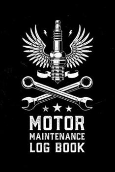 Vehicle Maintenance Log Book: Motor service and repair record log for cars, trucks and vans. Monthly checks, oil change and emergency equipment checklist.