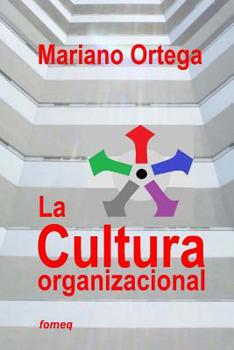 Paperback La cultura organizacional: Un enfoque dimensional [Spanish] Book