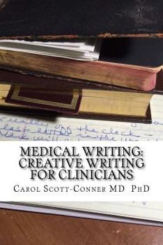 Paperback Medical Writing: Creative Writing for Medical Professionals Book