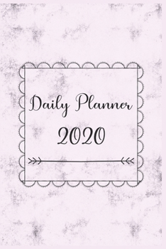 Paperback Daily Planner 2020: 366 Days Daily Planner 2020 - Schedule Each Appointment and Stay Organized in 2020! Book