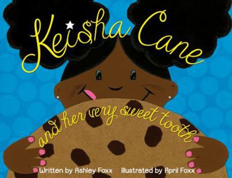 Hardcover Keisha Cane and Her Very Sweet Tooth Book