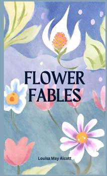Hardcover Flower Fables Book