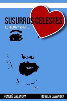 Paperback Susurros Celestes: El Poema y su Arte [Spanish] Book
