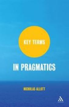 Paperback Key Terms in Pragmatics Book