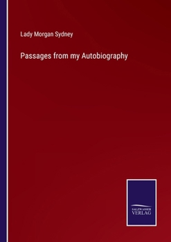 Passages From My Autobiography