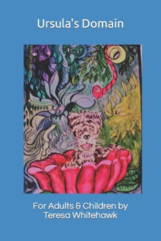 Paperback Ursula's Domain: For Adults and Children Book