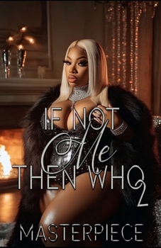 Paperback If Not Me Then Who 2 Book