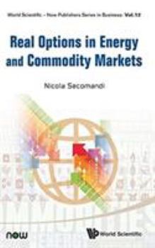 Hardcover Real Options in Energy and Commodity Markets Book