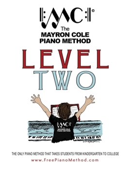 Paperback Level Two Textbook: The Mayron Cole Piano Method Book