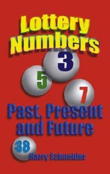 Paperback Lottery Numbers Past, Present & Future Book