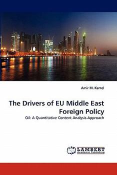 Paperback The Drivers of Eu Middle East Foreign Policy Book