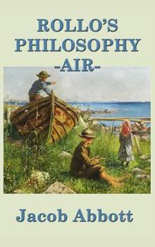 Rollo's Philosophy: Air - Book #12 of the Rollo