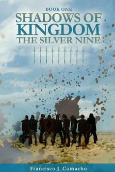 Paperback Shadows of Kingdom: The Silver Nine Book