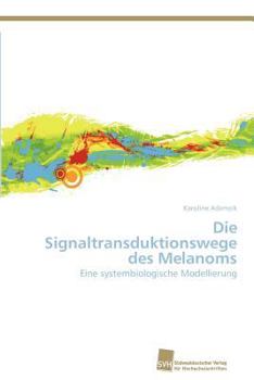 Paperback Die Signaltransduktionswege des Melanoms [German] Book