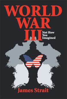 Hardcover World War III: Not How You Imagined Book