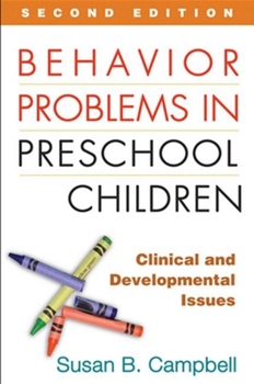 Paperback Behavior Problems in Preschool Children: Clinical and Developmental Issues Book