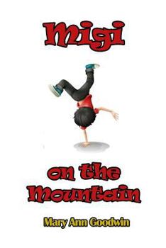 Paperback Migi on the Mountain Book