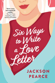 Paperback Six Ways to Write a Love Letter Book