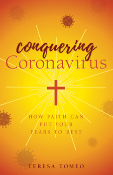 Paperback Conquering Coronavirus: How Faith Can Put Your Fears to Rest Book