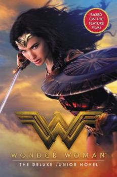 Hardcover Wonder Woman: The Deluxe Junior Novel Book