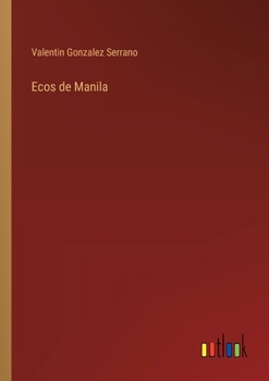 Paperback Ecos de Manila [Spanish] Book