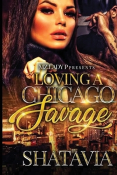 Paperback Loving a Chicago Savage Book