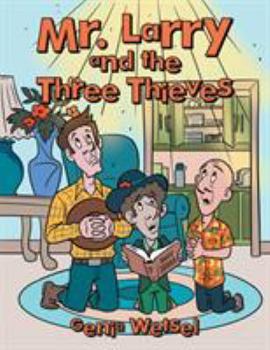 Paperback Mr. Larry and the Three Thieves Book
