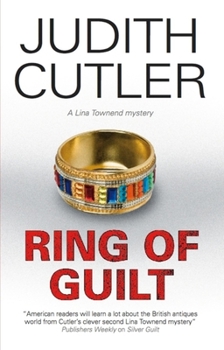 Ring of Guilt - Book #3 of the Lina Townend