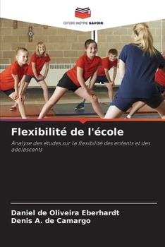 Paperback Flexibilité de l'école [French] Book