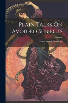 Paperback Plain Talks On Avoided Subjects Book