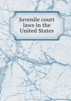 Paperback Juvenile Court Laws in the United States Book