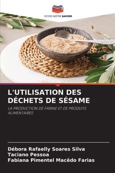 L'Utilisation Des Déchets de Sésame (French Edition)