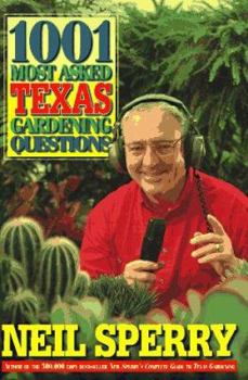 Hardcover 1001 Most Asked Texas Gardening Questions Book