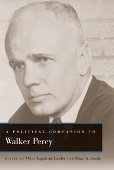 Paperback A Political Companion to Walker Percy Book