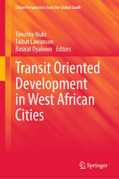 Hardcover Transit Oriented Development in West African Cities Book