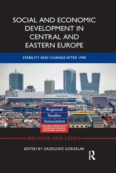 Paperback Social and Economic Development in Central and Eastern Europe: Stability and Change after 1990 Book
