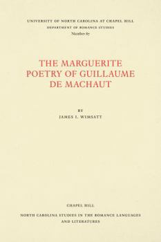 The Marguerite Poetry of Guillaume de Machaut
