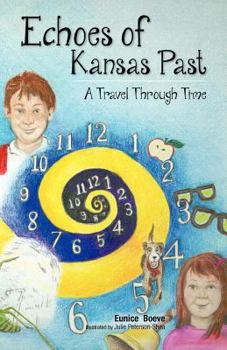 Paperback Echoes of Kansas Past (a Travel Through Time) Book