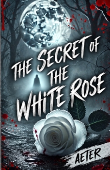 Paperback The Secret of the White Rose Book