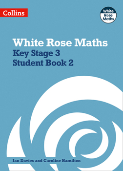 Paperback Key Stage 3 Maths Student Book 2 (White Rose Maths) Book