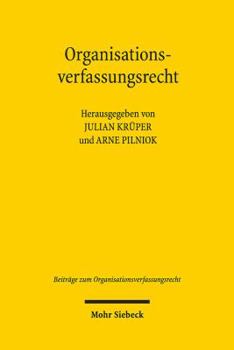 Hardcover Organisationsverfassungsrecht: Wissenschaft - Theorie - Praxis [German] Book