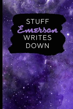Paperback Stuff Emerson Writes Down: Personalized Journal / Notebook (6 x 9 inch) with 110 wide ruled pages inside [Purple Cosmos] Book