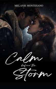Paperback Calm Before The Storm: A Christmas Romance Book