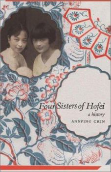 Hardcover Four Sisters of Hofei: A History Book