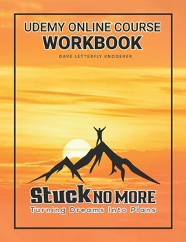 Paperback Stuck No More - Turning Dreams Into Plans Book