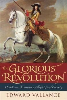 Paperback Glorious Revolution: 1688: Britain's Fight for Liberty Book