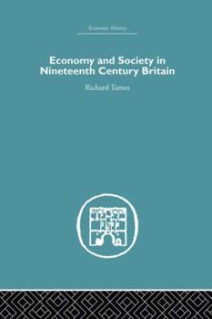 Paperback Economy and Society in 19th Century Britain Book