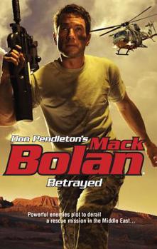 Betrayed - Book #132 of the Super Bolan