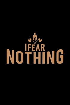 I fear nothing: 6x9 knight | lined | ruled paper | notebook | notes